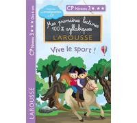 Premières lectures syllabiques CP Niveau 3 - Vive le sport !