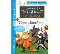 Premières lectures syllabiques - Gare aux fantômes CP N4 - Cécilia Stenmark - Larousse - broché - Scolaire / Universitaire