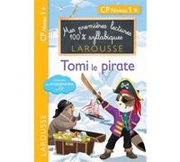 Premières lectures syllabiques - Tomi, le pirate, niveau 1 Giulia Levallois (Auteur), Cécilia Stenmark (Auteur), Hélène Heffner (Auteur)