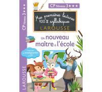 Premières lectures syllabiques - Un nouveau maître à l'école (Niveau 3) - Giulia Levallois - Larousse - broché - Scolaire / Universitaire