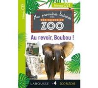 Premières Lectures Une SAISON au ZOO - CE1 Au revoir, Boubou ! Audrey Forest (Auteur), Amélie Clavier (Auteur)
