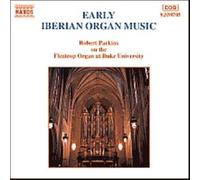 Premieres Oeuvres Espagnoles Pour Orgue : Cabezon, Carreira, De Heredia, Coehlo Parkins, Orgue