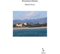 Premières Poésies Mathieu Touzot (Auteur)