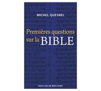 Premières Questions Sur La Bible