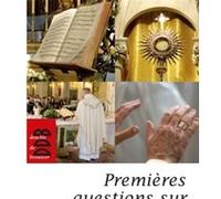 Premières questions sur la liturgie
