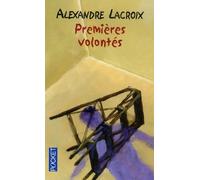 Premières volontés