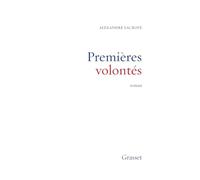 Premières volontés