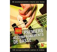 Premiers accompagnements de basse (Livre grand format avec enregistrements audios et vidéos à télécharger)