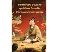 Premiers Contes qui font bondir l'oreille en surprise: Tome 2( chapitres 21-40)