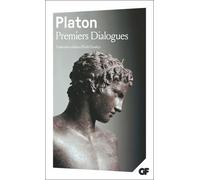Premiers Dialogues - Second Alcibiade - Hippias Mineur - Premier Alcibiade - Euthyphron-Lachès - Charmide-Lysis - Hippias Majeur-Ion