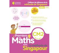 Premiers en maths - Méthode de Singapour CM2 (2025)