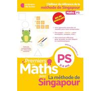 Premiers en maths - Méthode de singapour PS