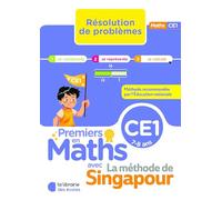 Premiers en maths - Méthode de Singapour - Résolution de problèmes CE1 (2026)