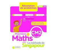 Premiers en maths - Méthode de Singapour - Résolution de problèmes CM2 (2026)