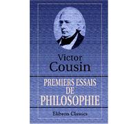 Premiers essais de philosophie