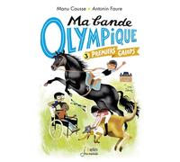 Premiers galops - ma bande olympique t3 - Antonin Faure - Belin Éducation - broché - Roman cadet