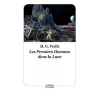 Premiers hommes dans la lune (Les) Texte Abrégé - Herbert Georges Wells - Ecole Des Loisirs - broché - Roman junior dès 9 ans