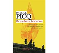 Premiers hommes - Pascal Picq - Flammarion - Poche - Etude