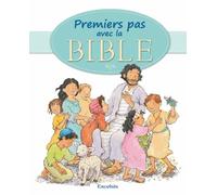 Premiers Pas Avec La Bible