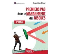 Premiers pas dans le management des risques: 2e édition