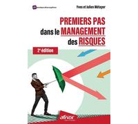 Premiers pas dans le management des risques 2e édition - Yves Métayer - Afnor - broché - Etude