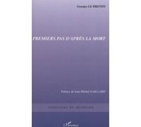 Premiers pas d'après la mort - Georges Le Breton - L'harmattan - broché - Essai