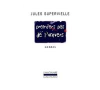 Jules Supervielle – Premiers pas de l'univers – Poche – Gallimard
