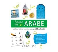 Premiers pas en Arabe - Mathilde Pyskir - Larousse - broché - Méthode de langue