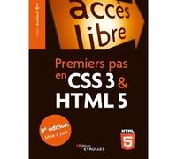 Premiers pas en CSS3 et HTML5 Francis Draillard (Auteur)