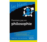 Premiers pas en Philosophie - Philippe Solal - Ellipses - broché - Manuel