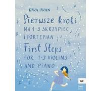Premiers pas pour violon et piano 1-3 - Ewa Iwan (Literatur und Musik auf Polnisch)