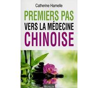 Premiers pas vers la médecine chinoise