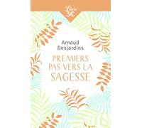 Premiers Pas Vers La Sagesse