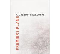 Premiers Plans par Krzysztof Kielowski