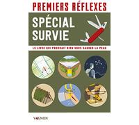 Collectif – Survie – Le livre qui pourrait bien vous sauver la peau