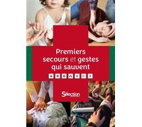 Premiers secours et gestes qui sauvent - Collectif - Reader's Digest - broché - Guide