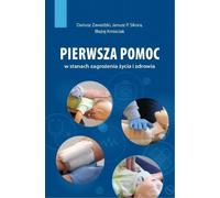 Premiers secours pour la vie et la santé - Dariusz Zawadzki, Janusz P. Sikora, Błażej Kmieciak (Medizin auf Polnisch)