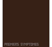 Premiers Symptomes