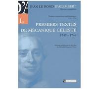Premiers Textes De Mecanique Celeste (1747-1749)