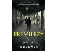Premierzy - Adam Podlewski (Littérature policière en polonais)