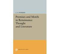 Premises And Motifs In Renaissance Thought And Literature