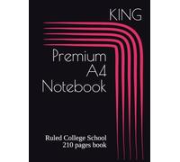 Premium A4 Notebook: Ruled College School 210 pages book