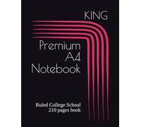 Premium A4 Notebook: Ruled College School 210 pages book