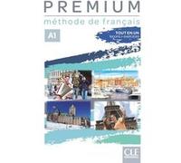 Premium - Niveau A1 - Livre de l'élève + Cahier d'activités + Audio téléchargeable en ligne Collectif CLE International (Auteur)