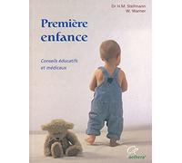 Premiÿ¨re enfance : De la naissance ÿ la maturitÿ© scolaire