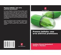 Premna latifolia: uma erva antiviral promissora