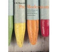 PreModernism by J. M. Mancini JoAnne Marie Mancini (Auteur)
