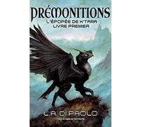 Prémonitions: L'Épopée de K'Tara, Livre Premier