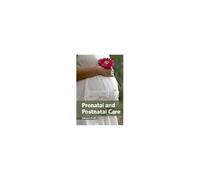 Prenatal And Postnatal Care