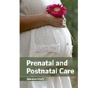 Prenatal And Postnatal Care